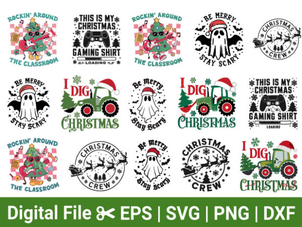 Christmas fun bundle – rockin’ around the classroom, i dig christmas, be merry stay scary, christmas crew, gaming shirt designs Christmas fun bundle – rockin’ around the classroom, i dig christmas, be merry stay scary, christmas crew, gaming shirt designs