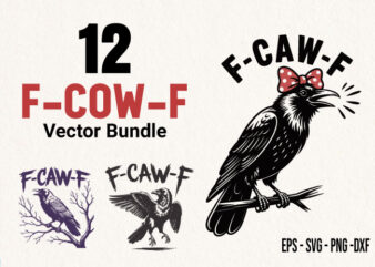 12 F-Caw-F Vector Bundle, Crow Illustration SVG, Bird Silhouette Clipart, Funny Bird Design, Retro Bird Art, EPS PNG DX Files