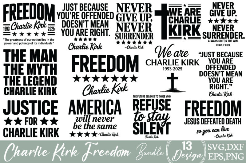 Charlie Kirk Freedom T-shirt Bundle Charlie Kirk Freedom SVG Bundle
