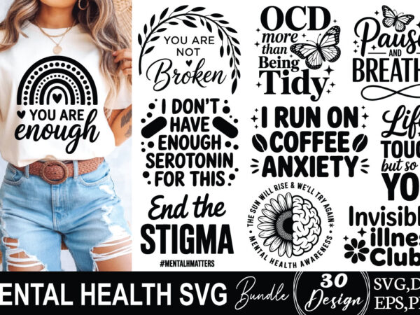 Mental health t-shirt bundle mental health svg bundle