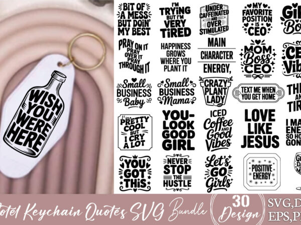 Motel keychain quotes t-shirt bundle motel keychain quotes svg bundle