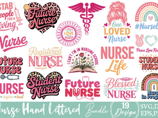 Nurse t-shirt bundle hand lettered nurse svg bundle hand lettered Nurse t-shirt bundle hand lettered nurse svg bundle hand lettered