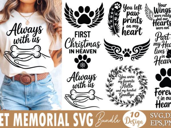 Pet memorial t-shirt bundle pet memorial svg bundle Pet memorial t-shirt bundle pet memorial svg bundle
