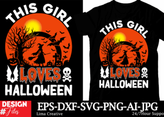 This Girl loves Halloween T-shirt Design, Spooky Season SVG, Cute Halloween SVG, Halloween Shirt svg, Ghost svg, Halloween Onesie svg, Ghost