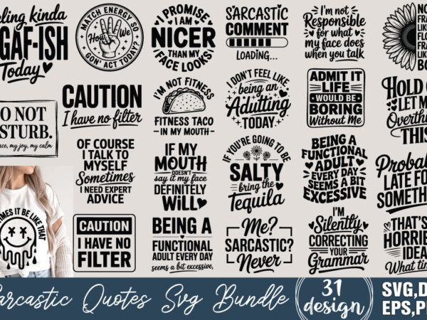 Sarcastic quotes t-shirt bundle sarcastic quotes svg bundle