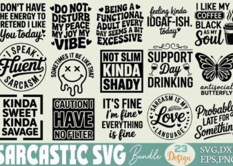 Sarcastic T-shirt Bundle Sarcastic SVG Bundle