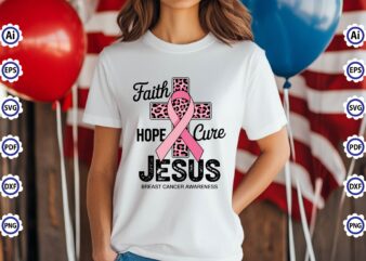 Faith Hope Cure Jesus Breast Cancer Awareness T-Shirt Design