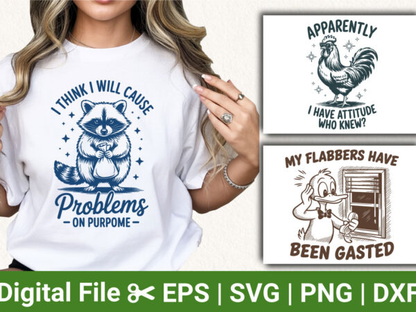 Funny animal t shirt bundle, sarcastic raccoon rooster goose quotes, novelty humor illustration svg designs for apparel and gifts Funny animal t shirt bundle, sarcastic raccoon rooster goose quotes, novelty humor illustration svg designs for apparel and gifts