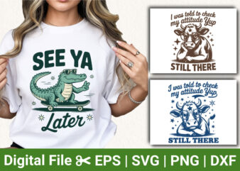 Funny Animal Quote SVG PNG Bundle | Alligator Cow Humor Designs | Sarcastic Cute T‑Shirt Sublimation Graphics Pack