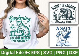 Funny Gardening Animal SVG Bundle, Cat Plant Humor, Raccoon Garden Quote, Goose Salt Pun, Sarcastic Outdoor T-Shirt Design, Dark Humor Clipa