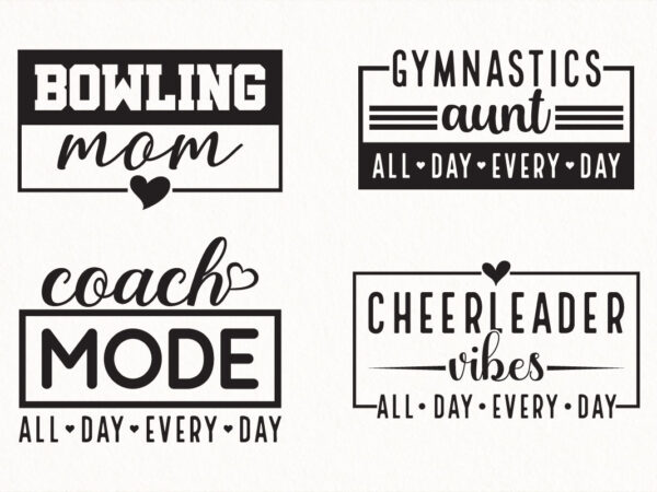 Sports svg bundle, bowling mom png, gymnastics aunt design, coach mode and cheerleader vibes sublimation quotes for t-shirts and crafts Sports svg bundle, bowling mom png, gymnastics aunt design, coach mode and cheerleader vibes sublimation quotes for t-shirts and crafts
