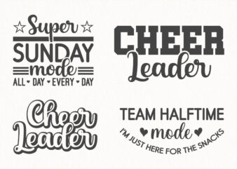 Cheerleader SVG Bundle, Super Sunday Mode PNG, Team Halftime Mode Design, Sports and Cheer Sublimation Quotes for T-Shirts and Crafts