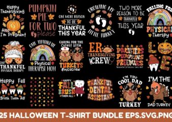 25 Thanksgiving & Fall T-Shirt Bundle | Cute Turkey, Pumpkin, Pregnancy & Dental Designs | EPS SVG PNG