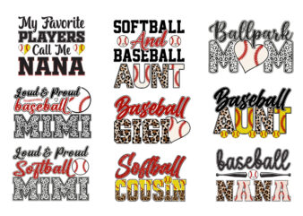 baseball and softball family bundle mom nana aunt mimi gigi cousin designs sporty supporter quote set for t shirt sublimation