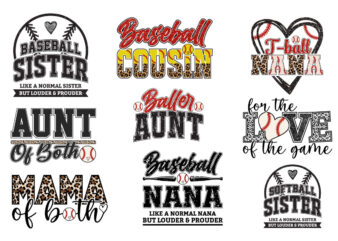 baseball and softball family quote bundle mom nana aunt sister designs sporty supporter art for t shirt print and sublimation