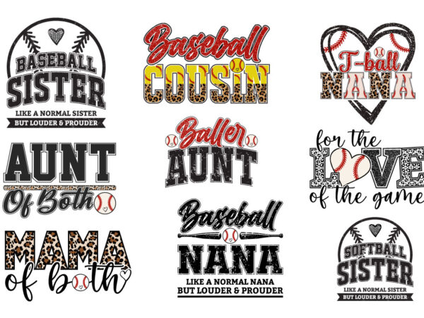 Baseball and softball family quote bundle mom nana aunt sister designs sporty supporter art for t shirt print and sublimation Baseball and softball family quote bundle mom nana aunt sister designs sporty supporter art for t shirt print and sublimation