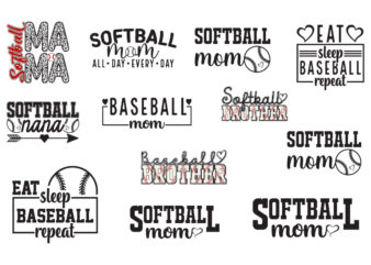 baseball and softball family bundle mom nana brother designs sporty supporter quotes for t shirt print and sublimation
