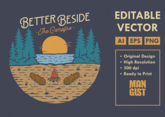 Better Beside The Campfire