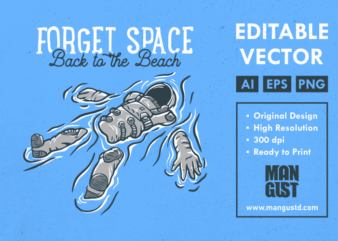 Forget Space Back to the Beach