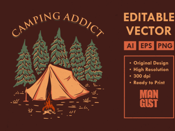 Camping addict t shirt vector file