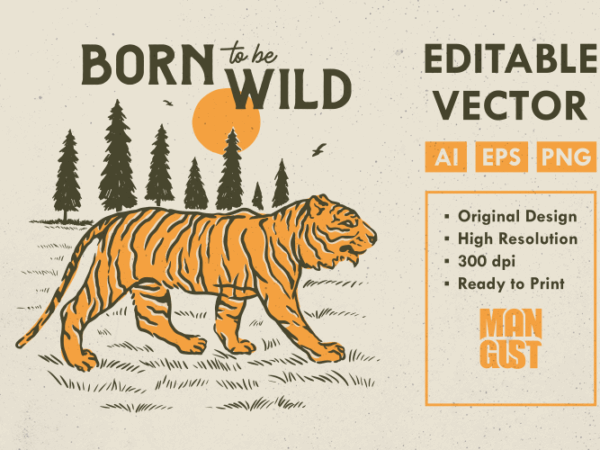 Born to be wild t shirt template