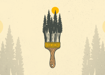 No Paint Just Pines