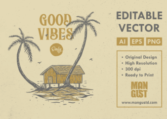 Good Vibes Only