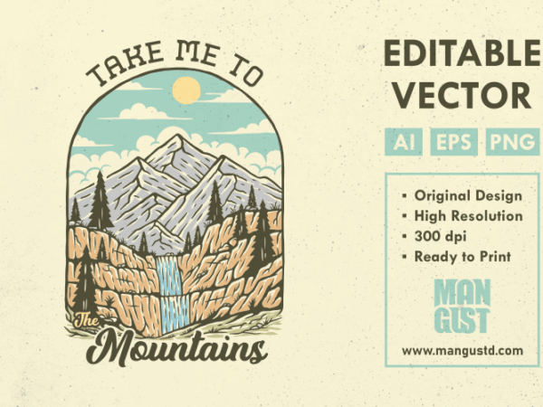 Take me to the mountains t shirt designs for sale