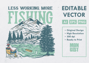 Less Working, More Fishing