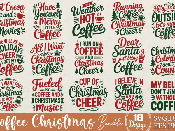 Coffee christmas t-shirt bundle coffee christmas svg bundle Coffee christmas t-shirt bundle coffee christmas svg bundle