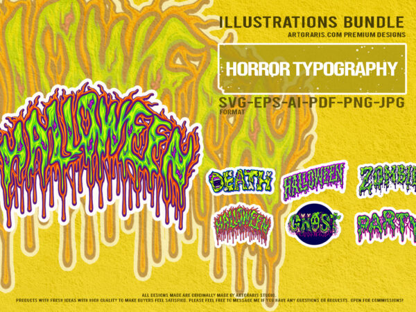 Horror slime lettering death halloween ghost party typography illustrations graphic t shirt