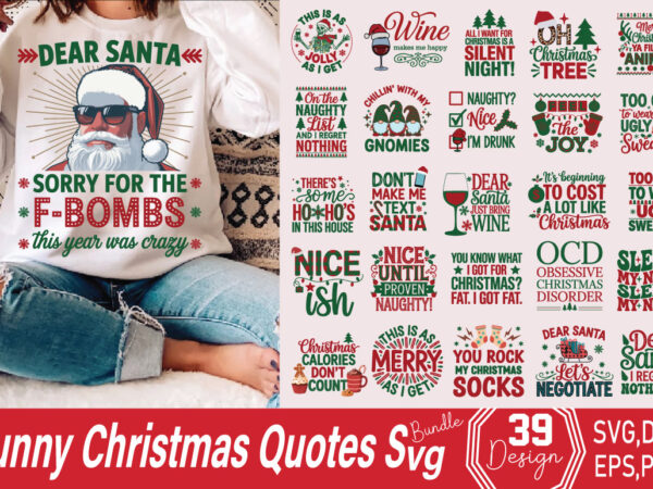 Funny christmas quotes t-shirt bundle funny christmas quotes svg bundle Funny christmas quotes t-shirt bundle funny christmas quotes svg bundle