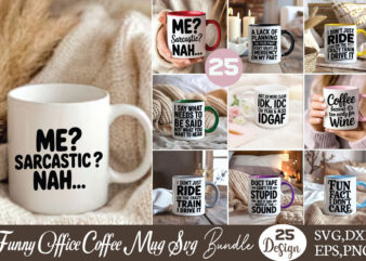 Funny Office Coffee Mug T-shirt Bundle Funny Office Coffee Mug SVG Bundle