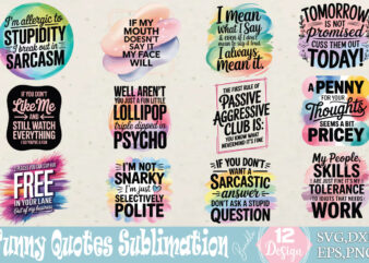 Funny Quotes Sublimation T-shirt Bundle Funny Quotes Sublimation Svg Bundle