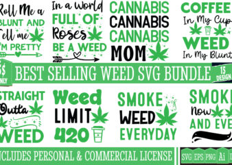 Weed T-Shirt Design bundle,Cannabis SVG Bundle, weed svg bundle quotes, weed graphic tshirt design, cannabis tshirt design, weed vector tshi