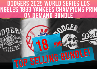 dodgers 2025 world series los angeles 1883 yankees champions print on demand home run