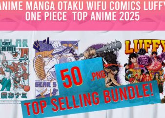 Anime Manga Top Seller Wifu Comics Luffy One Pieace 2025 Best Seller POD Designs