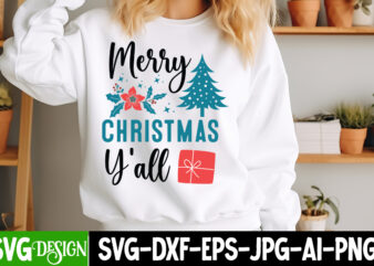 Merry Christmas Y’all t-shirt design, Christmas SVG, Funny Christmas SVG, Christmas Shirt SVG, Merry Christmas SVG, Santa SVG, Winter SVG, X