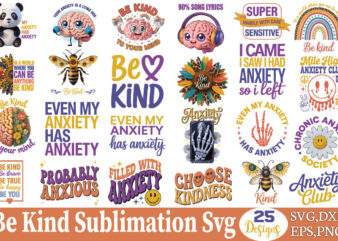 Be kind sublimation t-shirt bundle be kind sublimation svg bundle