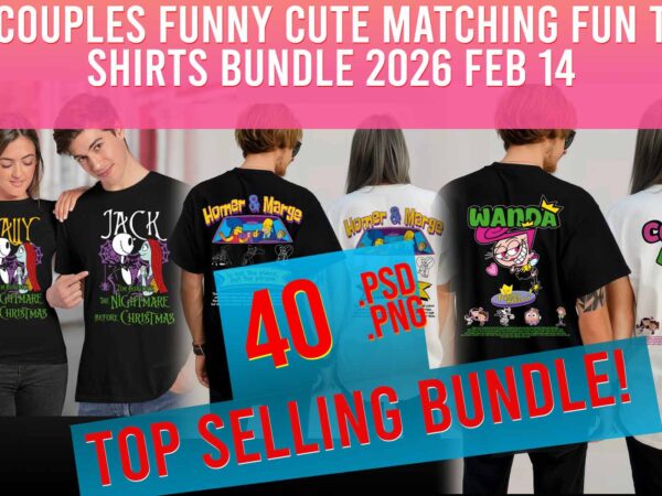 Couples funny cute matching valentines love couples partner he she t shirt bundle feb 14 2026