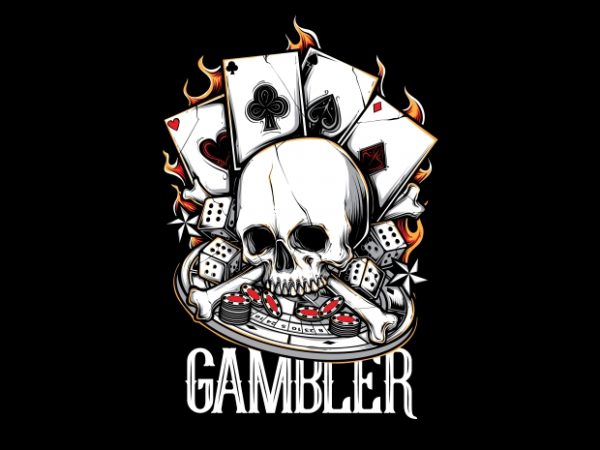 Gambler t-shirt design Gambler t-shirt design