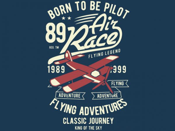 Born to be pilot t shirt design