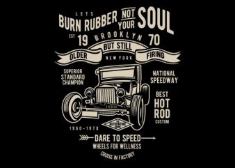 Burn Rubber vector t shirt design artwork