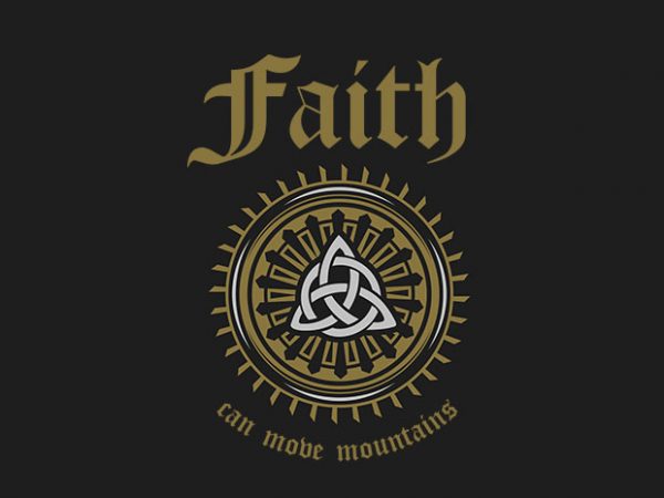 Faith can move mountains t-shirt design