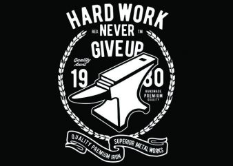 Hard Work Anvil tshirt design