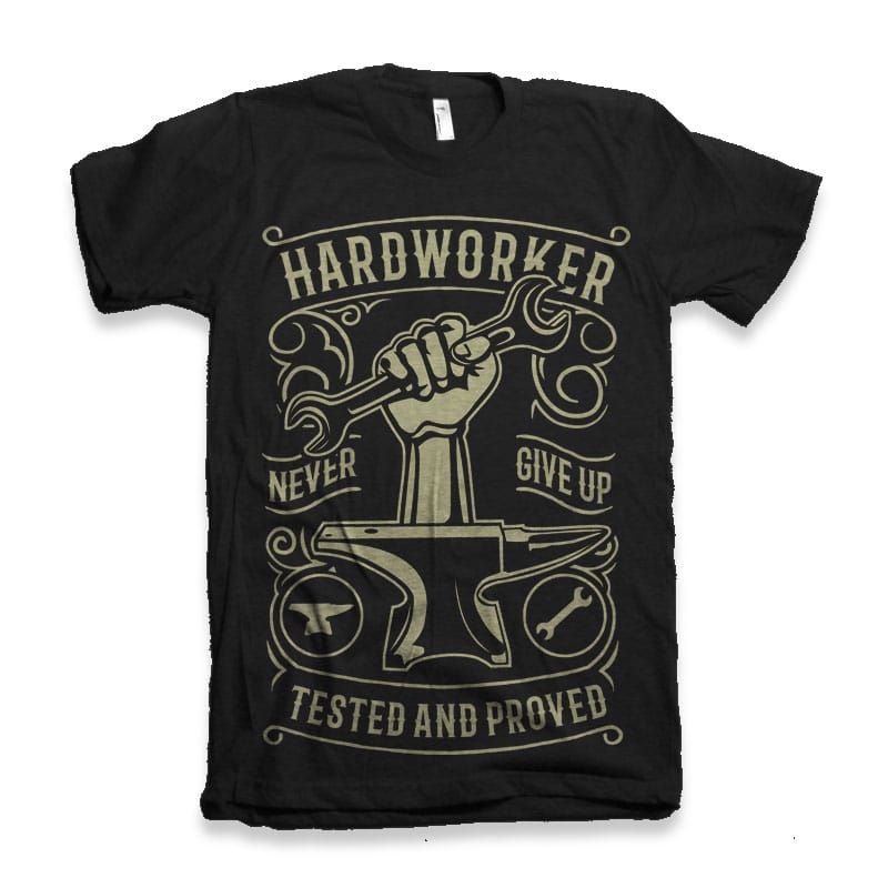 Hard Worker tshirt design tshirt factory