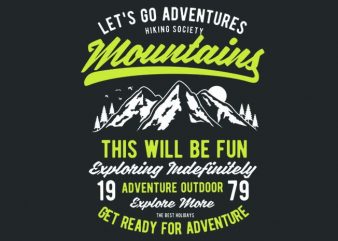 Let_s Go Adventure vector tshirt design