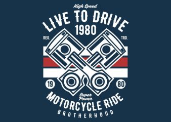 Live To Ride 1980 t-shirt design