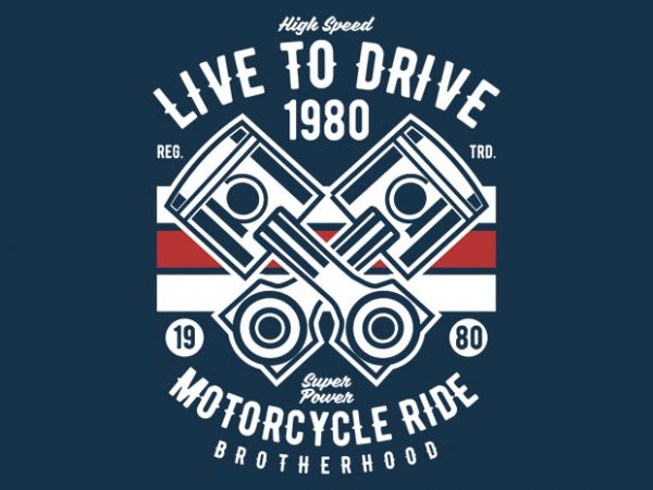 Live to ride 1980 t-shirt design