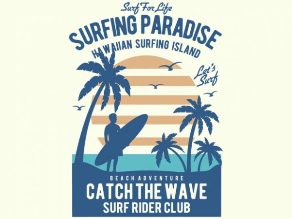 Surfing paradise t shirt design